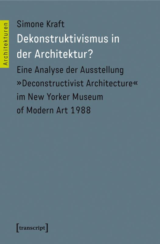 Cover-Bild Dekonstruktivismus in der Architektur?