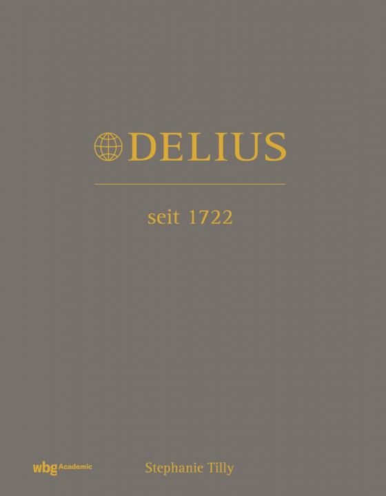 Cover-Bild Delius. Seit 1722