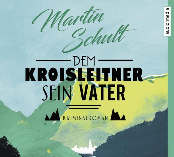 Cover-Bild Dem Kroisleitner sein Vater