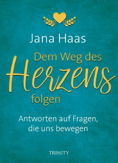 Cover-Bild Dem Weg des Herzens folgen