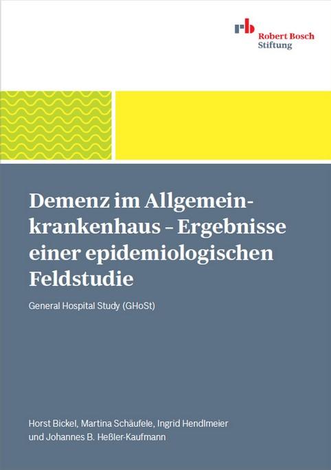Cover-Bild Demenz im Allgemeinkrankenhaus – Ergebnisse einer epidemiologischen Feldstudie.