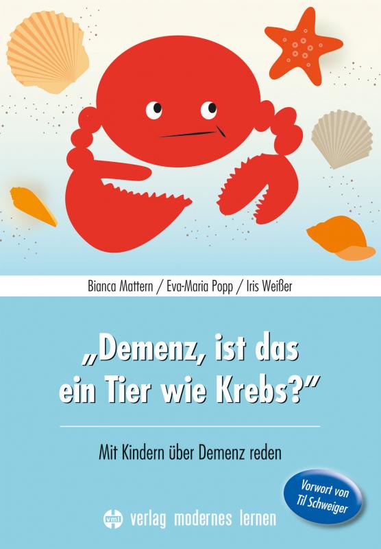 Cover-Bild "Demenz, ist das ein Tier wie Krebs?"