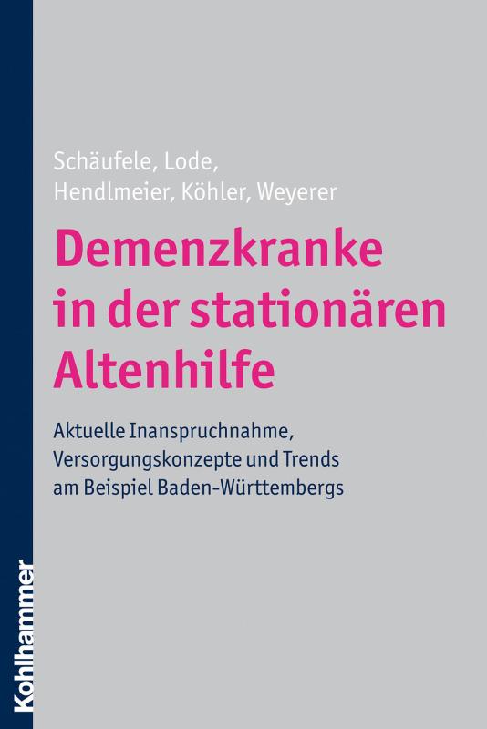 Cover-Bild Demenzkranke in der stationären Altenhilfe