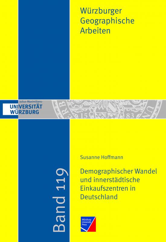 Cover-Bild Demographischer Wandel und innerstädtische Einkaufszentren in Deutschland