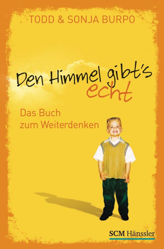 Cover-Bild Den Himmel gibt's echt - Das Buch zum Weiterdenken