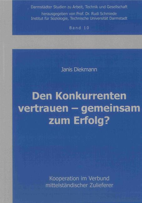 Cover-Bild Den Konkurrenten vertrauen – gemeinsam zum Erfolg?