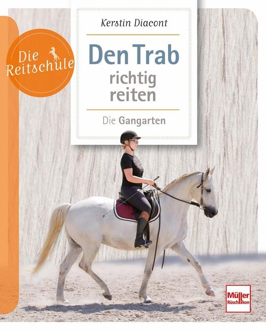 Cover-Bild Den Trab richtig reiten