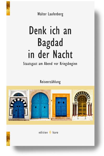 Cover-Bild Denk ich an Bagdad in der Nacht