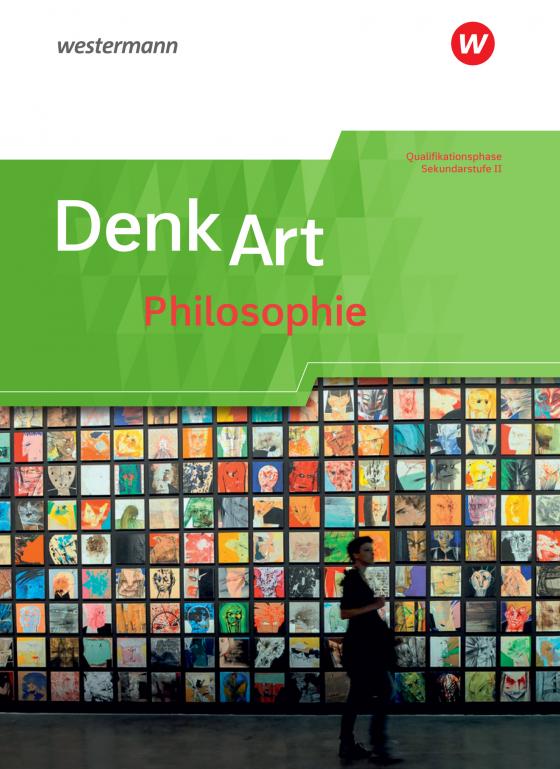 Cover-Bild DenkArt - Arbeitsbücher Philosophie für die gymnasiale Oberstufe - Ausgabe Nordrhein-Westfalen u.a.