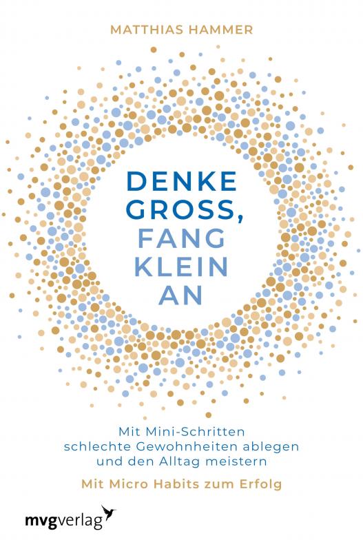 Cover-Bild Denke groß, fang klein an