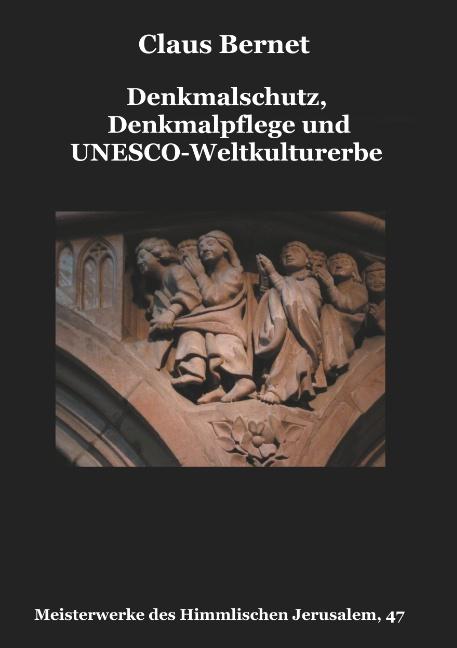 Cover-Bild Denkmalschutz, Denkmalpflege und UNESCO-Weltkulturerbe