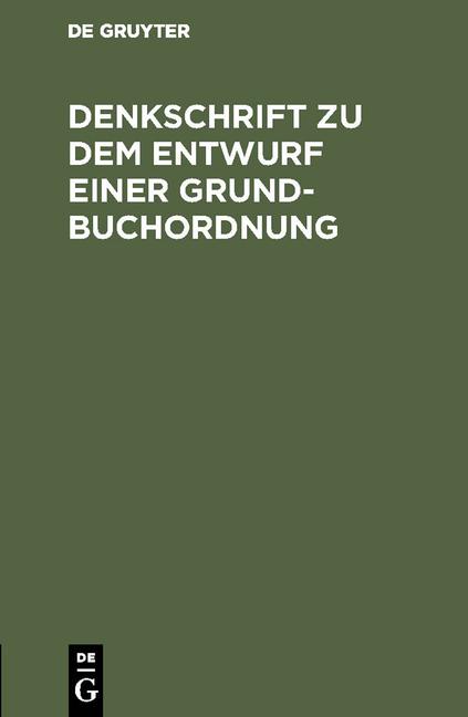 Cover-Bild Denkschrift zu dem Entwurf einer Grundbuchordnung