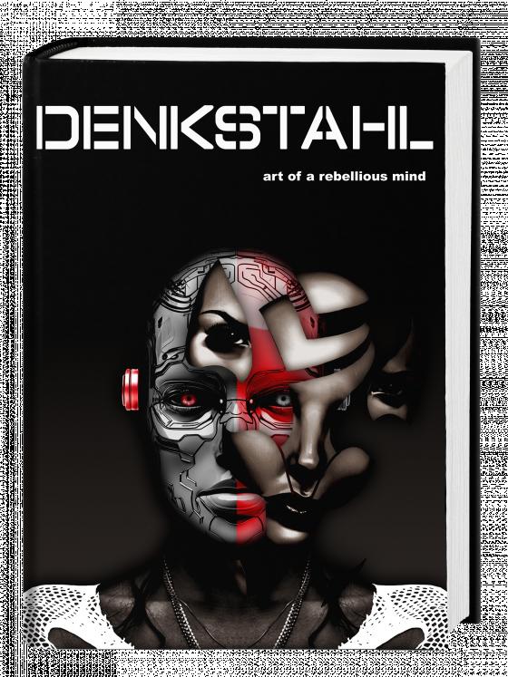 Cover-Bild DENKSTAHL. art of a rebellious mind