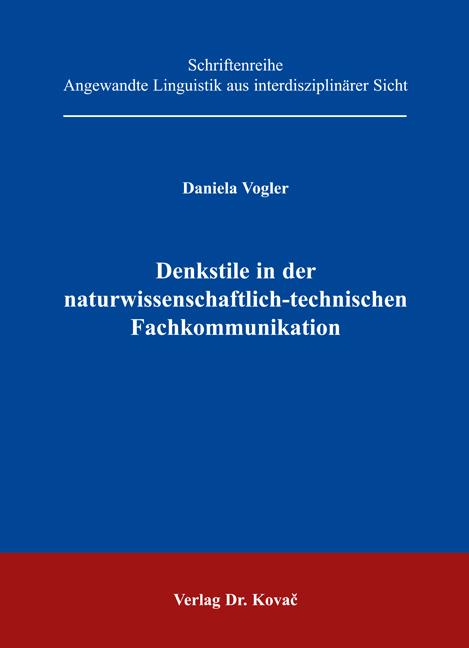 Cover-Bild Denkstile in der naturwissenschaftlich-technischen Fachkommunikation