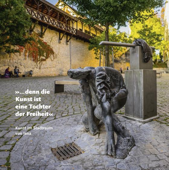 Cover-Bild »… denn die Kunst ist eine Tochter der Freiheit«