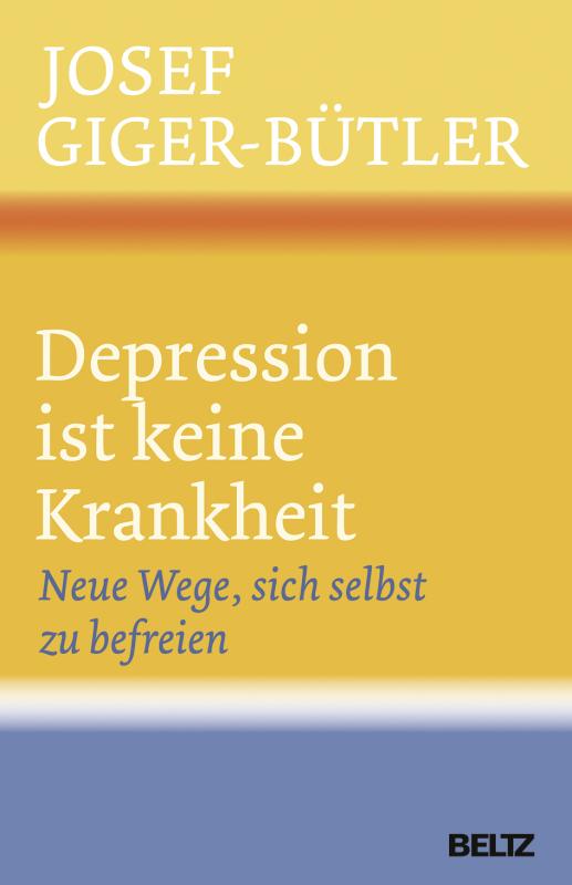 Cover-Bild Depression ist keine Krankheit