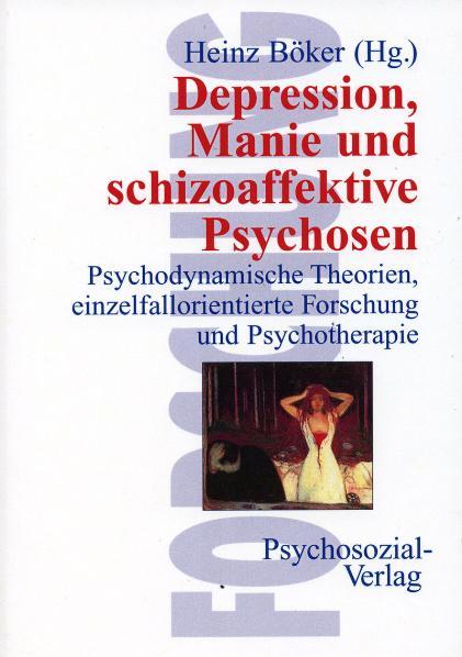Cover-Bild Depression, Manie und schizoaffektive Psychosen