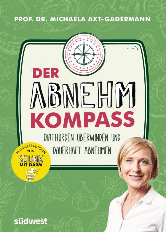 Cover-Bild Der Abnehmkompass - Diäthürden überwinden und dauerhaft abnehmen