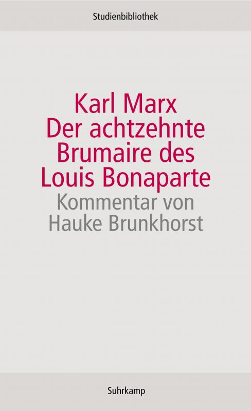 Cover-Bild Der achtzehnte Brumaire des Louis Bonaparte