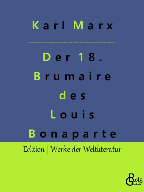 Cover-Bild Der achtzehnte Brumaire des Louis Bonaparte