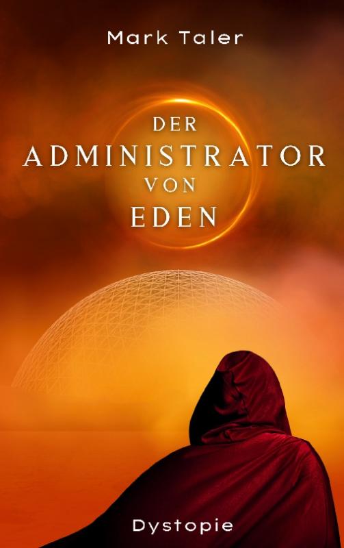 Cover-Bild Der Administrator von Eden