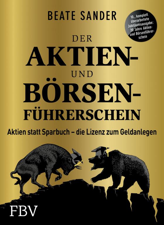 Cover-Bild Der Aktien- und Börsenführerschein – Jubiläumsausgabe