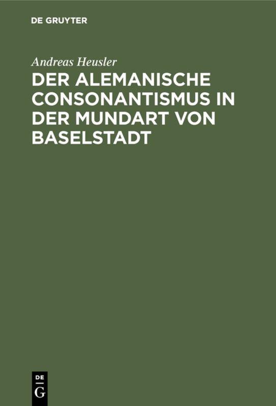 Cover-Bild Der alemanische Consonantismus in der Mundart von Baselstadt