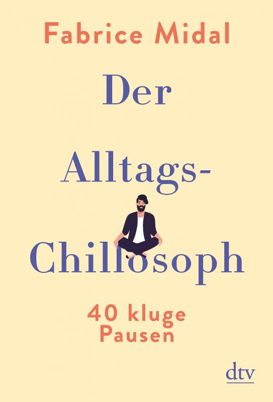 Cover-Bild Der Alltags-Chillosoph