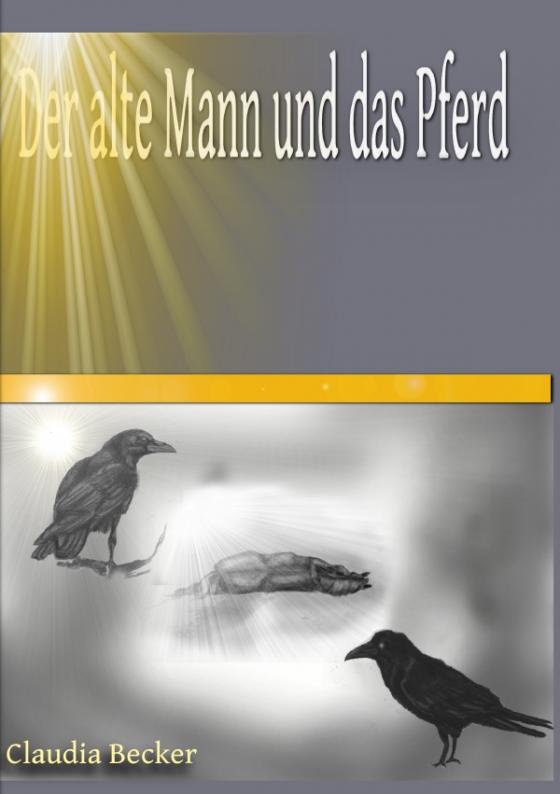 Cover-Bild Der alte Mann und das Pferd