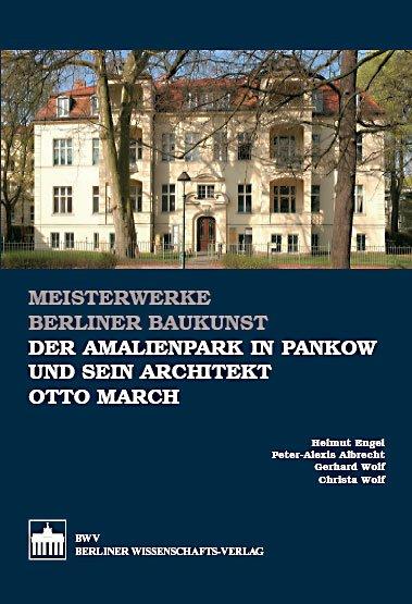 Cover-Bild Der Amalienpark in Pankow und sein Architekt Otto March
