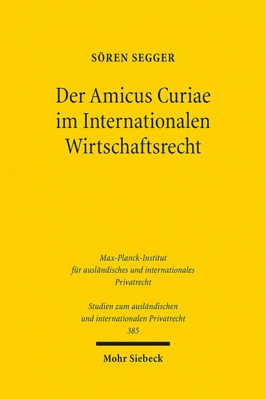 Cover-Bild Der Amicus Curiae im Internationalen Wirtschaftsrecht