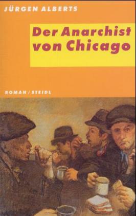 Cover-Bild Der Anarchist von Chicago