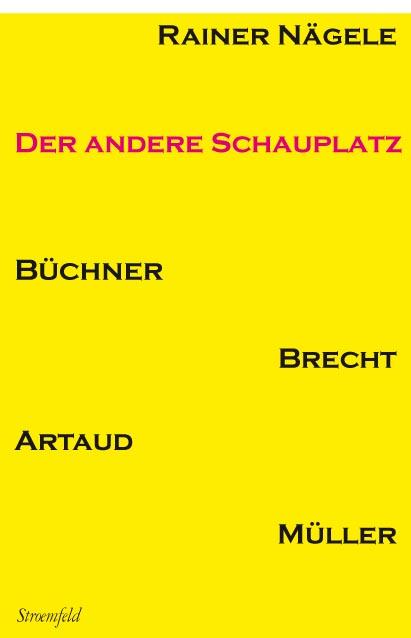 Cover-Bild Der andere Schauplatz Büchner, Brecht, Artaud, Heiner Müller