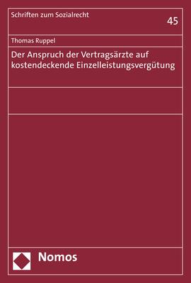 Cover-Bild Der Anspruch der Vertragsärzte auf kostendeckende Einzelleistungsvergütung