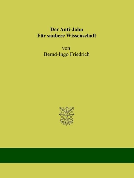 Cover-Bild Der Anti-Jahn. Für saubere Wissenschaft