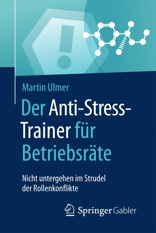Cover-Bild Der Anti-Stress-Trainer für Betriebsräte