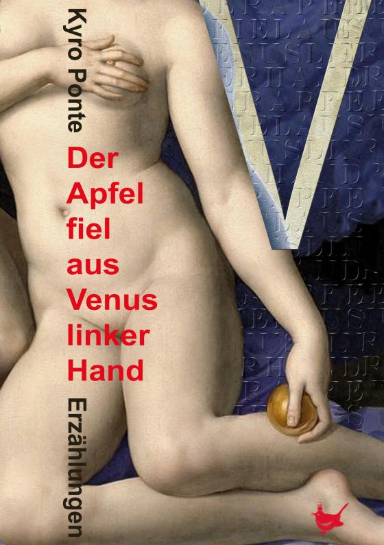 Cover-Bild Der Apfel fiel aus Venus linker Hand