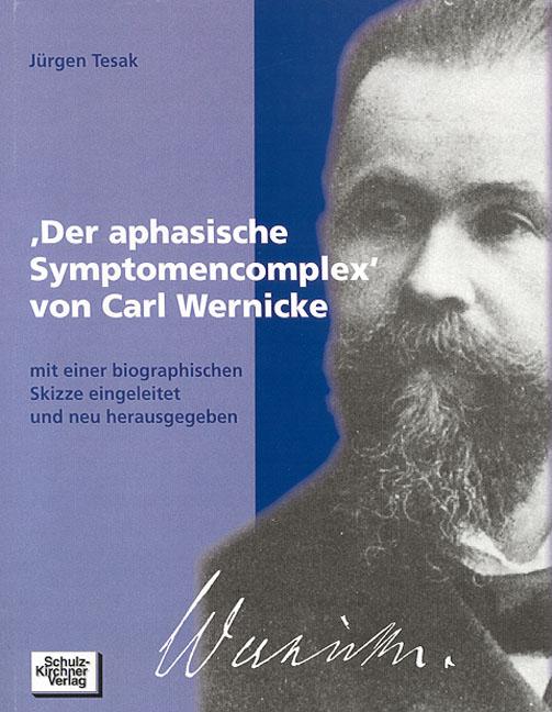 Cover-Bild 'Der aphasische Symptomenkomplex' von Carl Wernicke