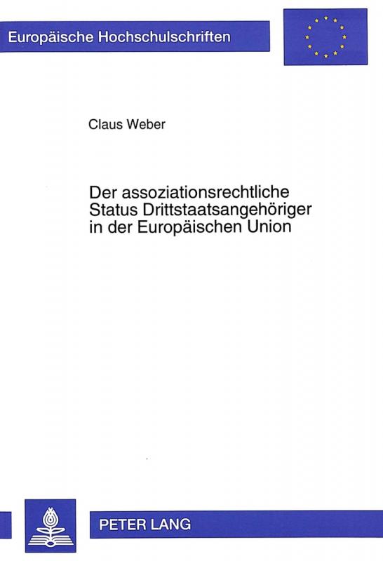 Cover-Bild Der assoziationsrechtliche Status Drittstaatsangehöriger in der Europäischen Union