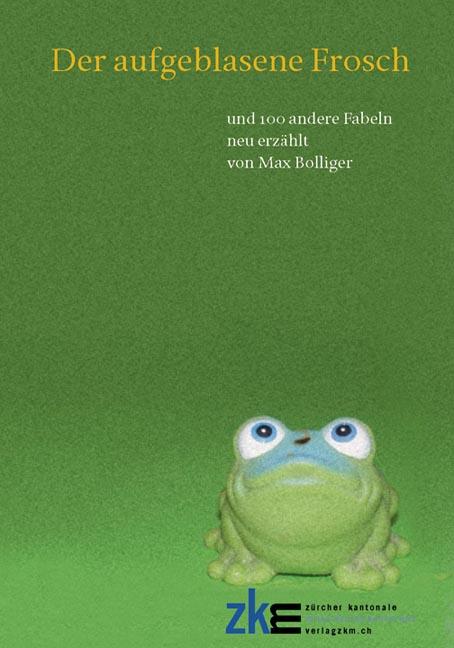 Cover-Bild Der aufgeblasene Frosch