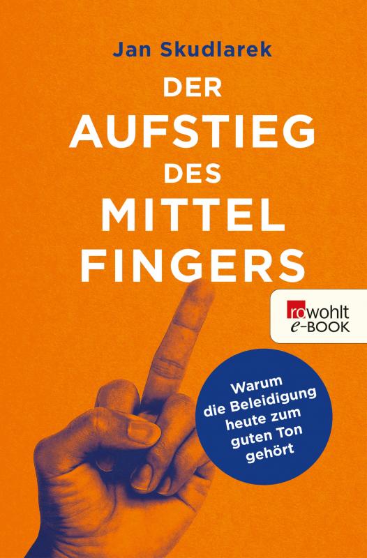 Cover-Bild Der Aufstieg des Mittelfingers