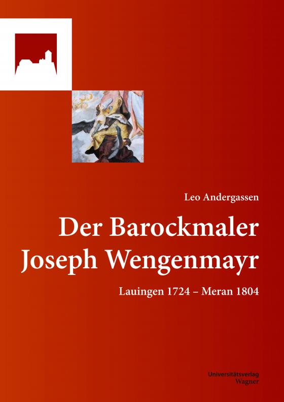 Cover-Bild Der Barockmaler Joseph Wengenmayr