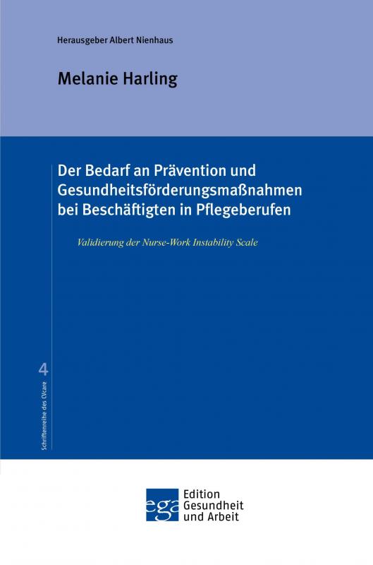 Cover-Bild Der Bedarf an Prävention und Gesundheitsförderungsmaßnahmen bei Beschäftigten in Pflegeberufen