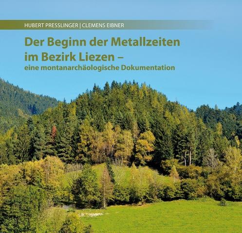 Cover-Bild Der Beginn der Metallzeiten im Bezirk Liezen