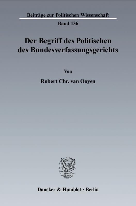 Cover-Bild Der Begriff des Politischen des Bundesverfassungsgerichts.