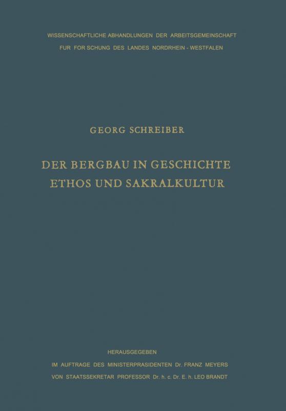 Cover-Bild Der Bergbau in Geschichte, Ethos und Sakralkultur