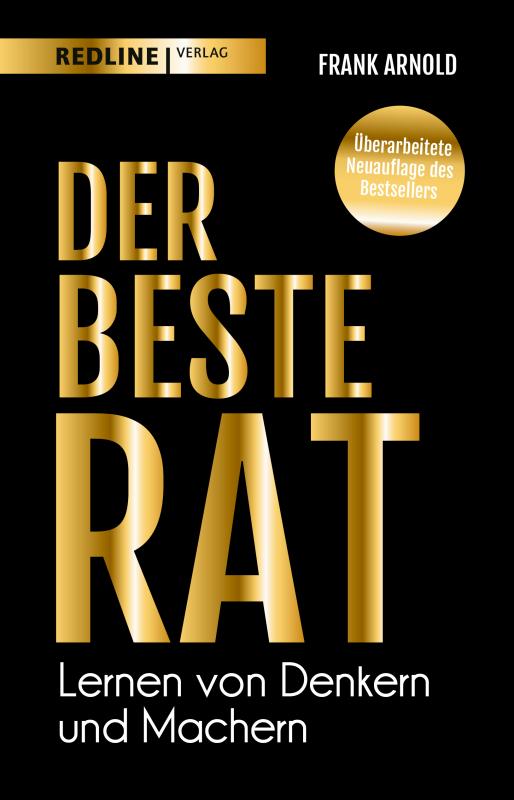 Cover-Bild Der beste Rat – Lernen von Denkern und Machern