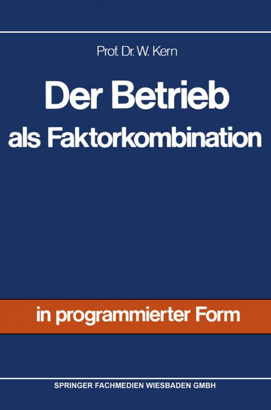 Cover-Bild Der Betrieb als Faktorkombination