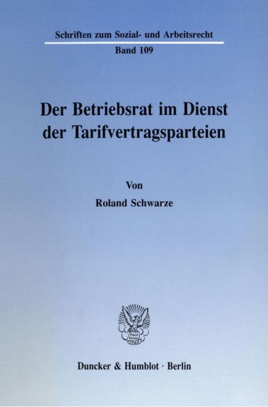 Cover-Bild Der Betriebsrat im Dienst der Tarifvertragsparteien.