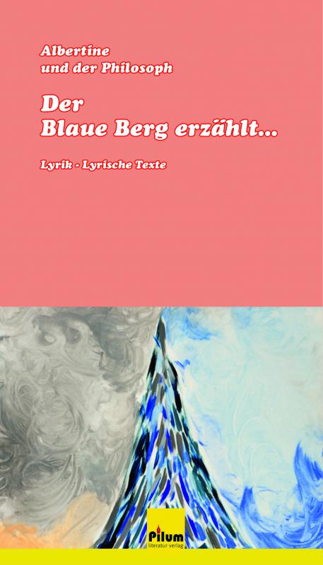Cover-Bild Der Blaue Berg erzählt ...